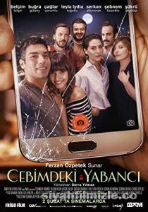 Cebimdeki Yabancı 2018 Yerli Filmi Full Sansürsüz izle Cebimdeki Yabancı 2018 izle