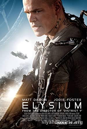 Elysium: Yeni Cennet 2013 Filmi Türkçe Dublaj Full izle Elysium: Yeni Cennet 2013 izle