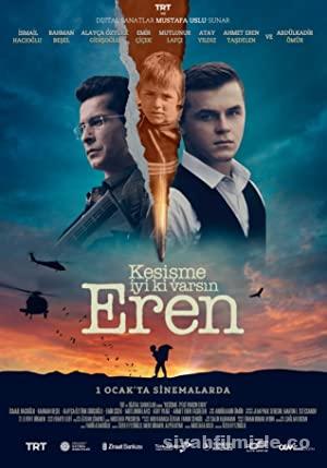 Kesişme: İyi ki Varsın Eren 2022 Filmi Full Sansürsüz izle Kesişme: İyi ki Varsın Eren 2022 izle