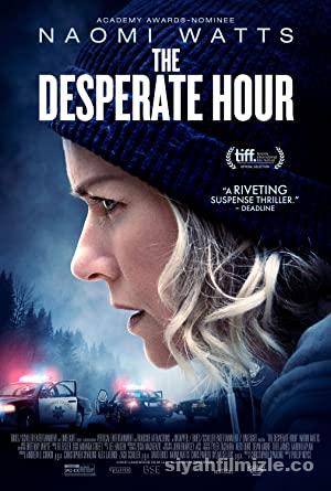 The Desperate Hour 2021 Filmi Türkçe Dublaj Full izle The Desperate Hour 2021 izle