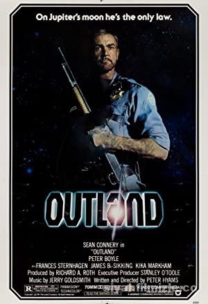 Dış Bölge (Outland) 1981 Filmi Türkçe Dublaj Altyazılı izle Dış Bölge (Outland) 1981 izle