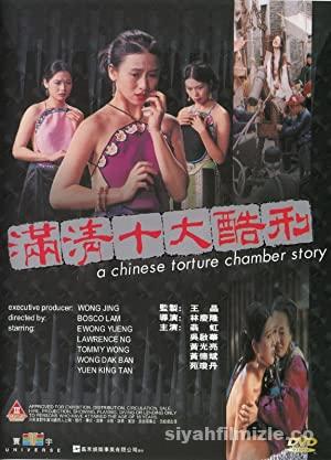 A Chinese Torture Chamber Story 1994 Türkçe Dublaj Full izle A Chinese Torture Chamber Story 1994 izle