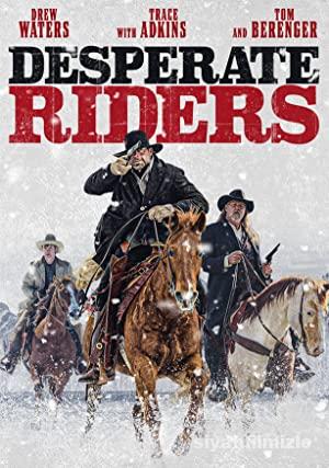 Desperate Riders 2022 Filmi Türkçe Altyazılı Full izle Desperate Riders 2022 izle