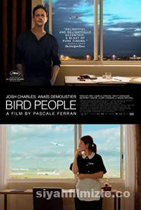 Kuş İnsanlar | Bird People 2014 Filmi Türkçe Altyazılı izle Kuş İnsanlar | Bird People 2014 izle