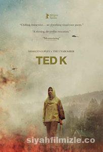 Ted K 2021 Filmi Türkçe Dublaj Altyazılı Full izle Ted K 2021 izle