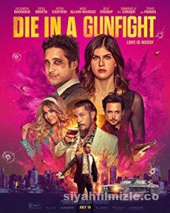 Bir Silahlı Çatışmada Ölmek 2021 Filmi Türkçe Dublaj izle Bir Silahlı Çatışmada Ölmek 2021 izle