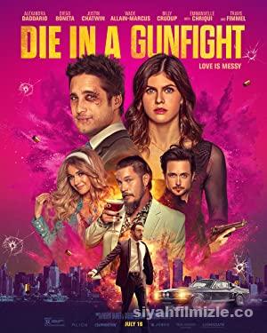 Bir Silahlı Çatışmada Ölmek 2021 izle
