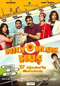 Milyonluk Kuş 2018 Yerli Filmi Full Sansürsüz izle Milyonluk Kuş 2018 izle