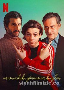 Aramızdaki Görünmez Bağlar 2022 Filmi Türkçe Dublaj izle Aramızdaki Görünmez Bağlar 2022 izle