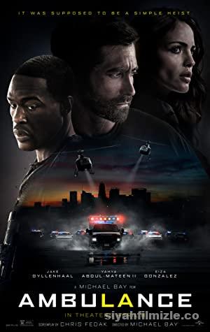 Ambulans 2022 Filmi Türkçe Dublaj Altyazılı Full izle Ambulans 2022 izle