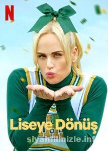 Liseye Dönüş 2022 Filmi Türkçe Dublaj Altyazılı Full izle Liseye Dönüş 2022 izle