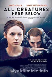 All Creatures Here Below 2022 Filmi Türkçe Dublaj Full izle All Creatures Here Below 2022 izle