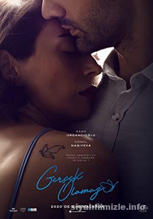 Gerçek Olamaz 2020 izle