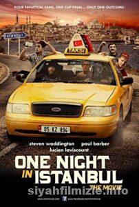 İstanbul’da Bir Gece 2014 Filmi Türkçe Dublaj Full izle İstanbul’da Bir Gece 2014 izle