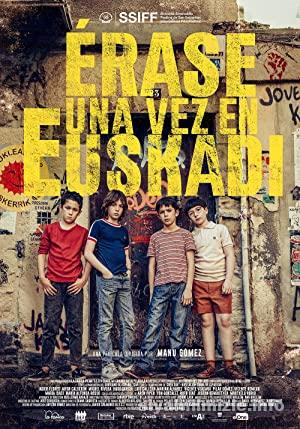 Once Upon A Time In Euskadi 2021 Türkçe Altyazılı Filmi izle Once Upon A Time In Euskadi 2021 izle