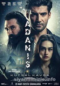 Adanış: Kutsal Kavga 2022 Yerli Filmi Sansürsüz Full izle Adanış: Kutsal Kavga 2022 izle