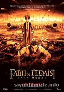 Fatih’in Fedaisi Kara Murat 2015 Filmi Full Sansürsüz izle Fatih’in Fedaisi Kara Murat 2015 izle
