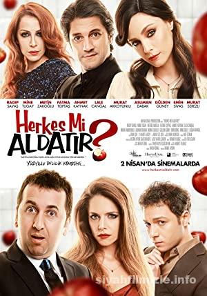 Herkes mi Aldatır? 2010 Yerli Filmi Full Sansürsüz izle Herkes mi Aldatır? 2010 izle