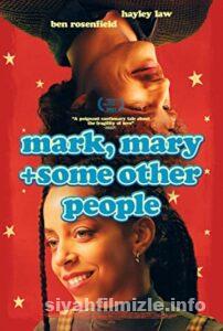 Mark, Mary ve Diğer Bazı İnsanlar 2021 Filmi Full izle Mark, Mary ve Diğer Bazı İnsanlar 2021 izle