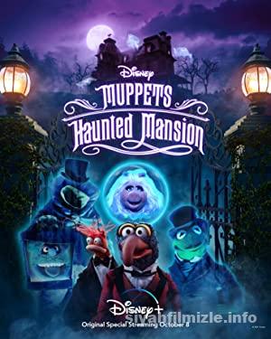 Muppets Haunted Mansion 2021 Filmi Türkçe Full izle Muppets Haunted Mansion 2021 izle