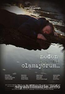 Neden Tarkovski Olamıyorum… 2014 Yerli Filmi Full izle Neden Tarkovski Olamıyorum… 2014 izle