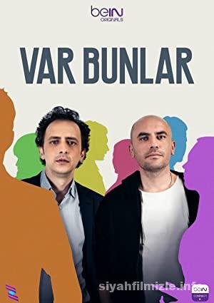 Var Bunlar 1.Sezon izle Dizi Sansürsüz