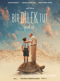 Bir Dilek Tut 2022 Yerli Filmi Full Sansürsüz izle Bir Dilek Tut 2022 izle