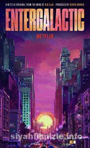Entergalactic 2022 Filmi Türkçe Dublaj Altyazılı Full izle Entergalactic 2022 izle