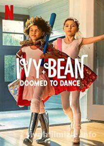 Ivy ve Bean: Bale Mahkûmları 2022 Filmi Türkçe Dublaj izle Ivy ve Bean: Bale Mahkûmları 2022 izle