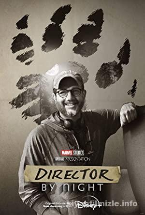 Director by Night 2022 izle