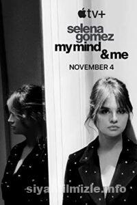 Selena Gomez: My Mind & Me 2022 Filmi Türkçe Altyazılı izle Selena Gomez: My Mind & Me 2022 izle