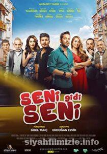 Seni Gidi Seni 2017 Yerli Filmi Full Sansürsüz izle Seni Gidi Seni 2017 izle