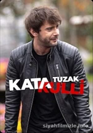 Katakulli 3: Tuzak 2022 Yerli Filmi Full Sansürsüz izle Katakulli 3: Tuzak 2022 izle