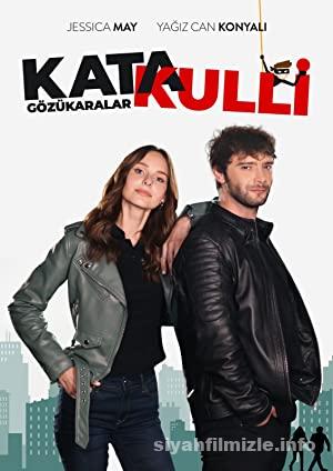 Katakulli: Gözükaralar 2022 Yerli Filmi Full Sansürsüz izle Katakulli: Gözükaralar 2022 izle