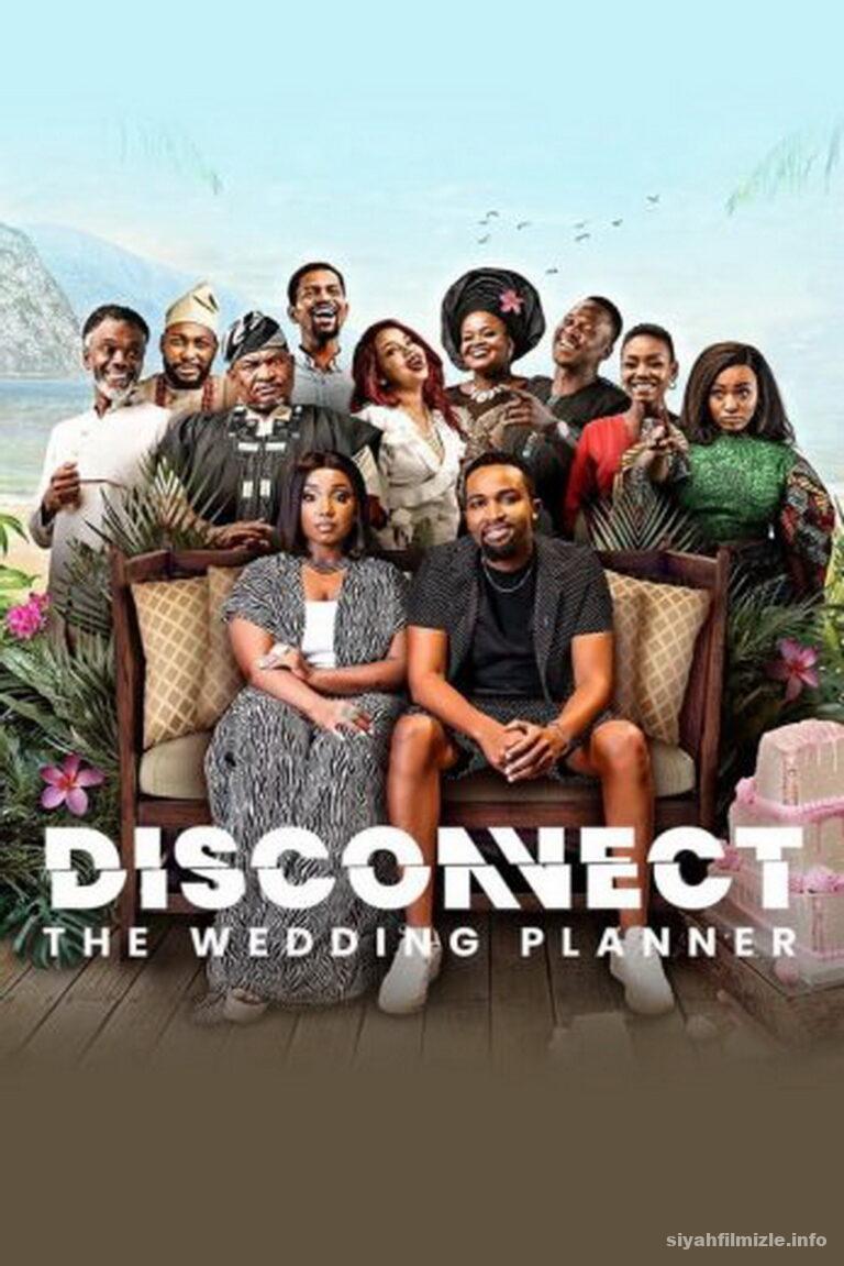 Disconnect: The Wedding Planner 2023 izle