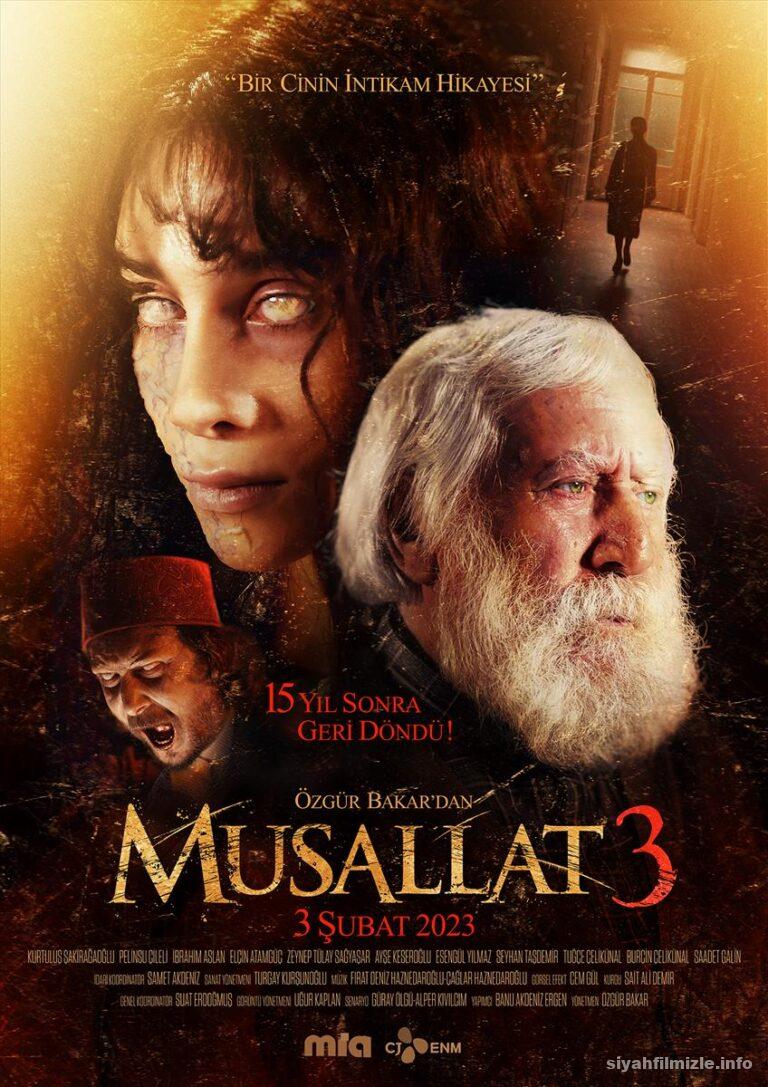 Musallat 3 2023 Yerli Filmi Full Sansürsüz izle Musallat 3 2023 izle