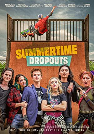 Summertime Dropouts 2021 Filmi Türkçe Altyazılı Full izle Summertime Dropouts 2021 izle