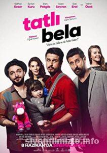 Tatlı Bela 2018 Yerli Filmi Full Sansürsüz izle Tatlı Bela 2018 izle