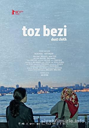 Toz Bezi 2015 Yerli Filmi Full Sansürsüz izle Toz Bezi 2015 izle