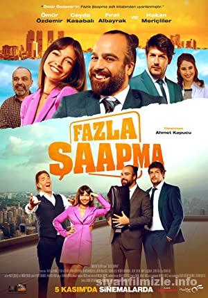Fazla Şaapma 2021 izle