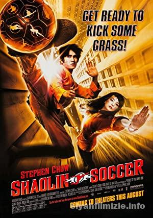 Shaolin Futbolu 2001 Filmi Türkçe Dublaj Altyazılı Full izle Shaolin Futbolu 2001 izle