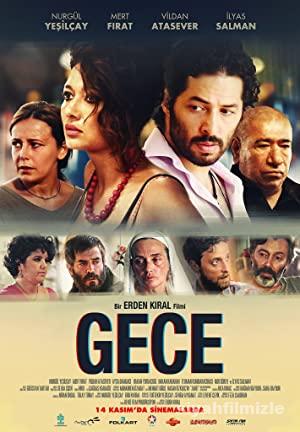 Gece 2014 Yerli Filmi Full Sansürsüz izle Gece 2014 izle