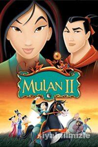 Mulan 2 2004 Filmi Türkçe Dublaj Altyazılı Full izle Mulan 2 2004 izle