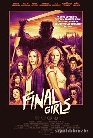 Final Kızları 2015 Filmi Türkçe Dublaj Altyazılı Full izle Final Kızları 2015 izle