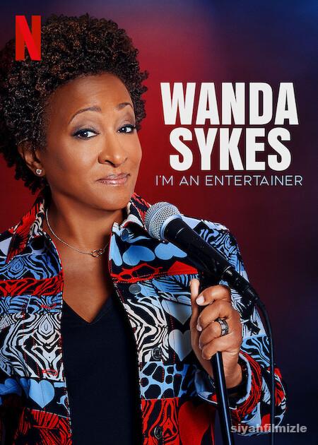 Wanda Sykes: I’m an Entertainer 2023 izle