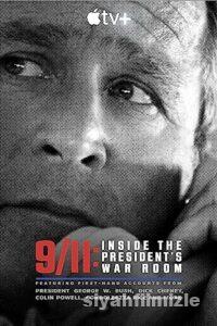 9/11: Inside the President’s War Room 2021 Filmi Full izle 9/11: Inside the President’s War Room 2021 izle