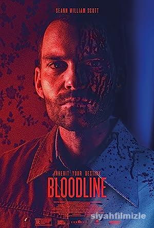 Bloodline 2018 Filmi Türkçe Dublaj Altyazılı Full izle Bloodline 2018 izle