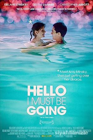 Hello I Must Be Going 2012 izle