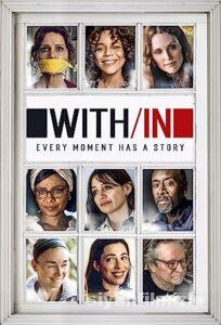 İçeride (With/In) 2022 Filmi Türkçe Dublaj Full izle İçeride (With/In) 2022 izle
