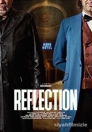 Reflection 2021 Yerli Filmi Full Sansürsüz izle Reflection 2021 izle